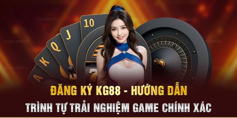 Hướng dẫn đăng ký tài khoản hội viên mới tại nhà cái KG88